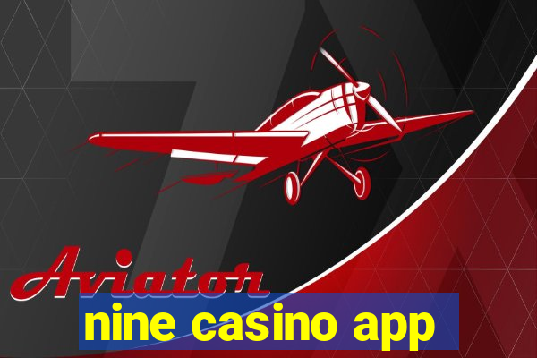 nine casino app